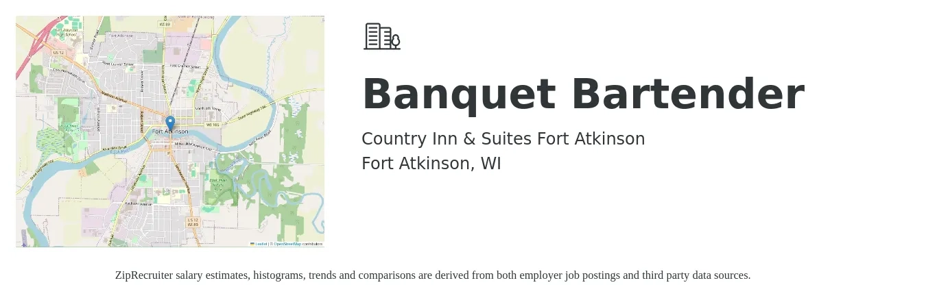 Country Inn & Suites Fort Atkinson job posting for a Banquet Bartender in Fort Atkinson, WI with a salary of $12 to $18 Hourly with a map of Fort Atkinson location.