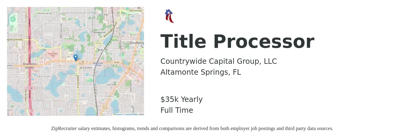 Countrywide Capital Group, LLC job posting for a Title Processor in Altamonte Springs, FL with a salary of $35,000 Yearly with a map of Altamonte Springs location.