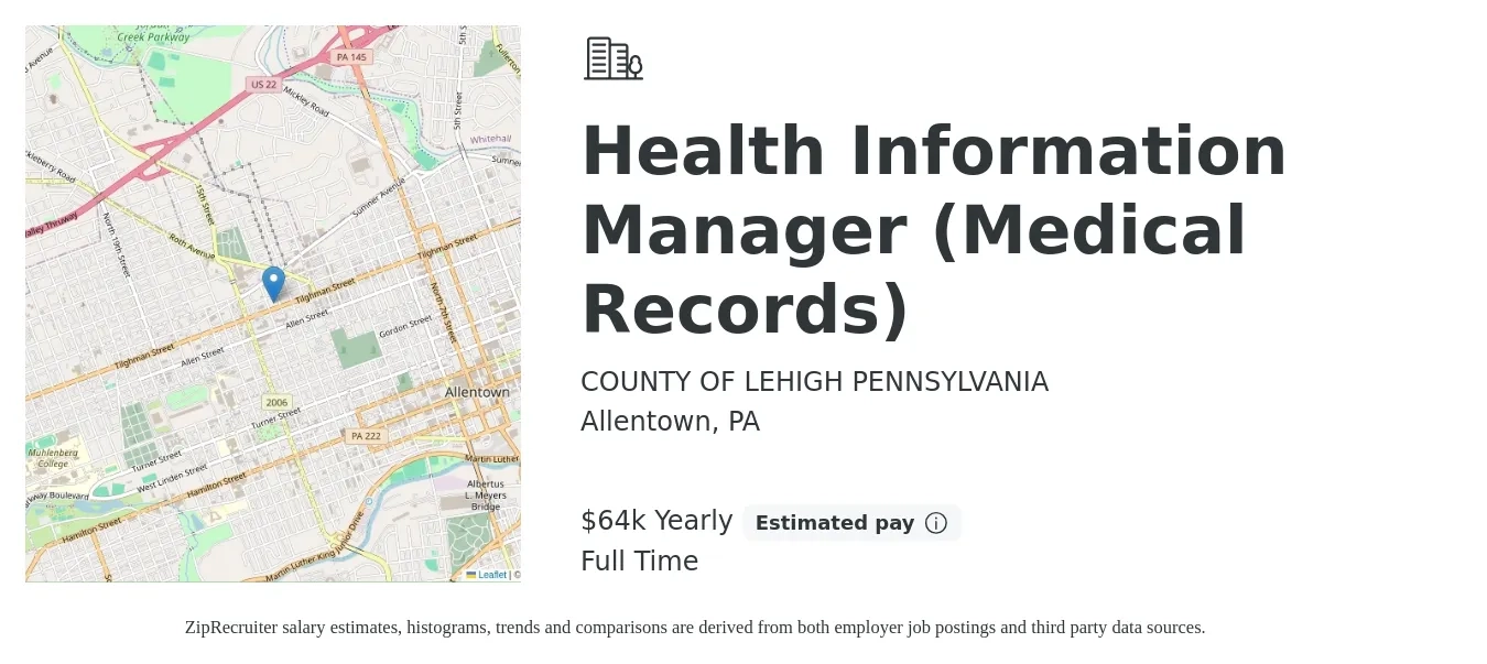 COUNTY OF LEHIGH PENNSYLVANIA job posting for a Health Information Manager (Medical Records) in Allentown, PA with a salary of $64,875 Yearly with a map of Allentown location.