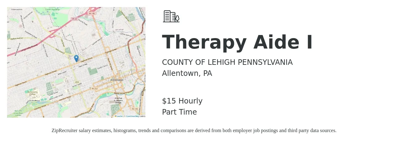 COUNTY OF LEHIGH PENNSYLVANIA job posting for a Therapy Aide I in Allentown, PA with a salary of $16 Hourly with a map of Allentown location.