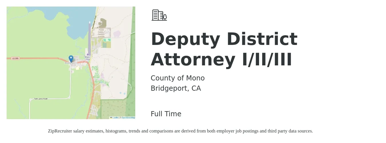 County of Mono job posting for a Deputy District Attorney I/II/III in Bridgeport, CA with a salary of $80,000 to $124,800 Yearly with a map of Bridgeport location.