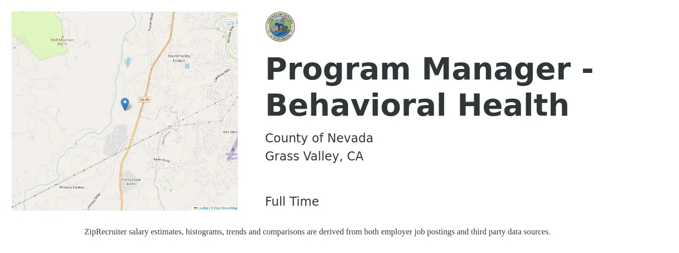 County of Nevada job posting for a Program Manager - Behavioral Health in Grass Valley, CA with a salary of $79,900 to $126,100 Yearly with a map of Grass Valley location.