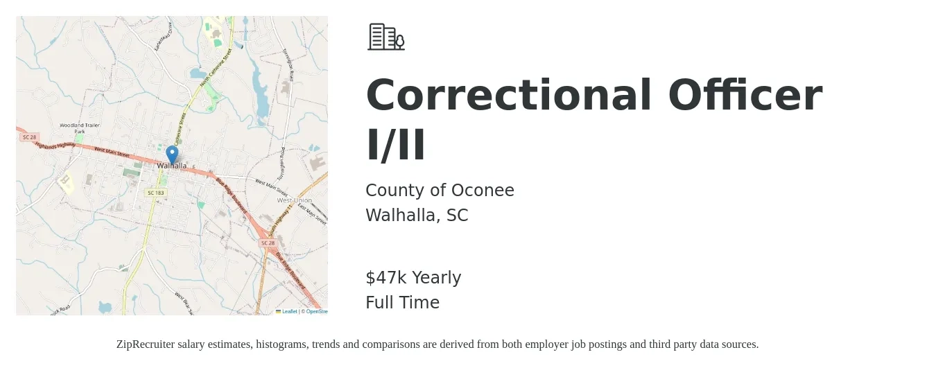 County of Oconee job posting for a Correctional Officer I/II in Walhalla, SC with a salary of $47,500 Yearly with a map of Walhalla location.