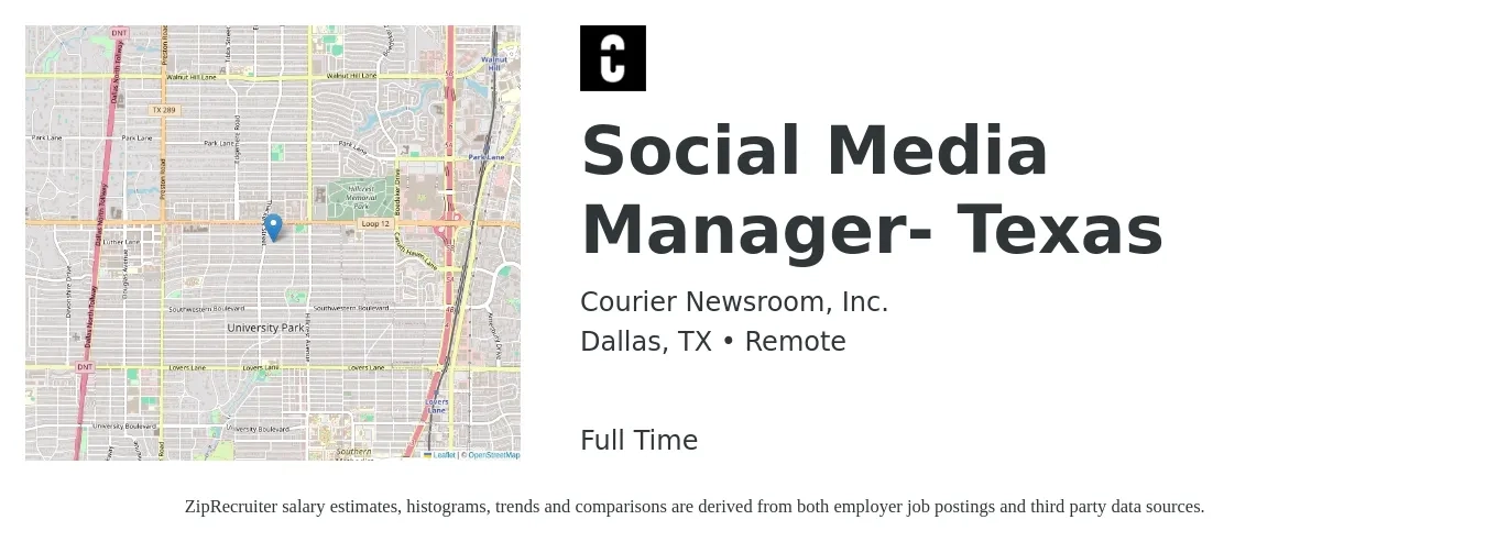 Courier Newsroom, Inc. job posting for a Social Media Manager- Texas in Dallas, TX with a salary of $52,000 to $65,000 Yearly with a map of Dallas location.