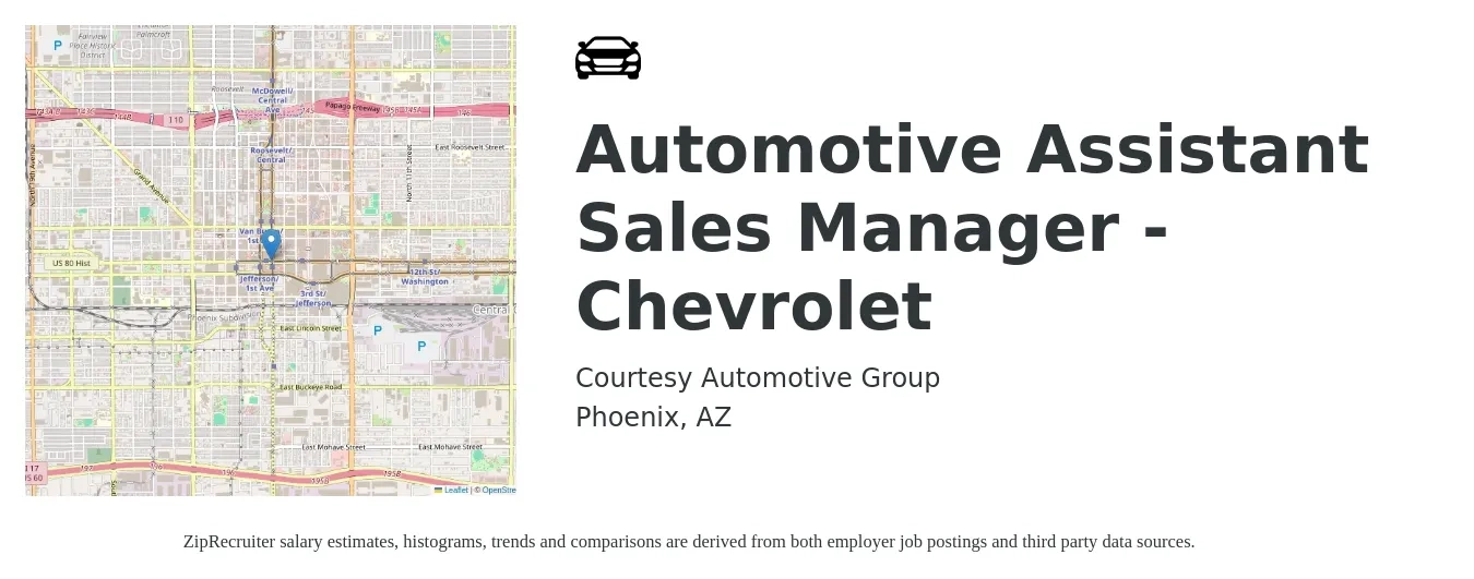 Courtesy Automotive Group job posting for a Automotive Assistant Sales Manager - Chevrolet in Phoenix, AZ with a salary of $16 to $25 Hourly with a map of Phoenix location.