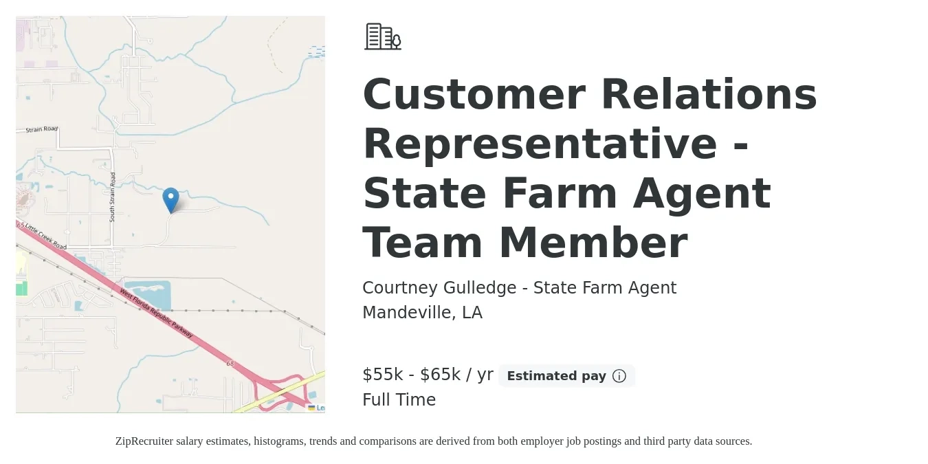 Courtney Gulledge - State Farm Agent job posting for a Customer Relations Representative - State Farm Agent Team Member in Mandeville, LA with a salary of $55,000 to $65,000 Yearly with a map of Mandeville location.