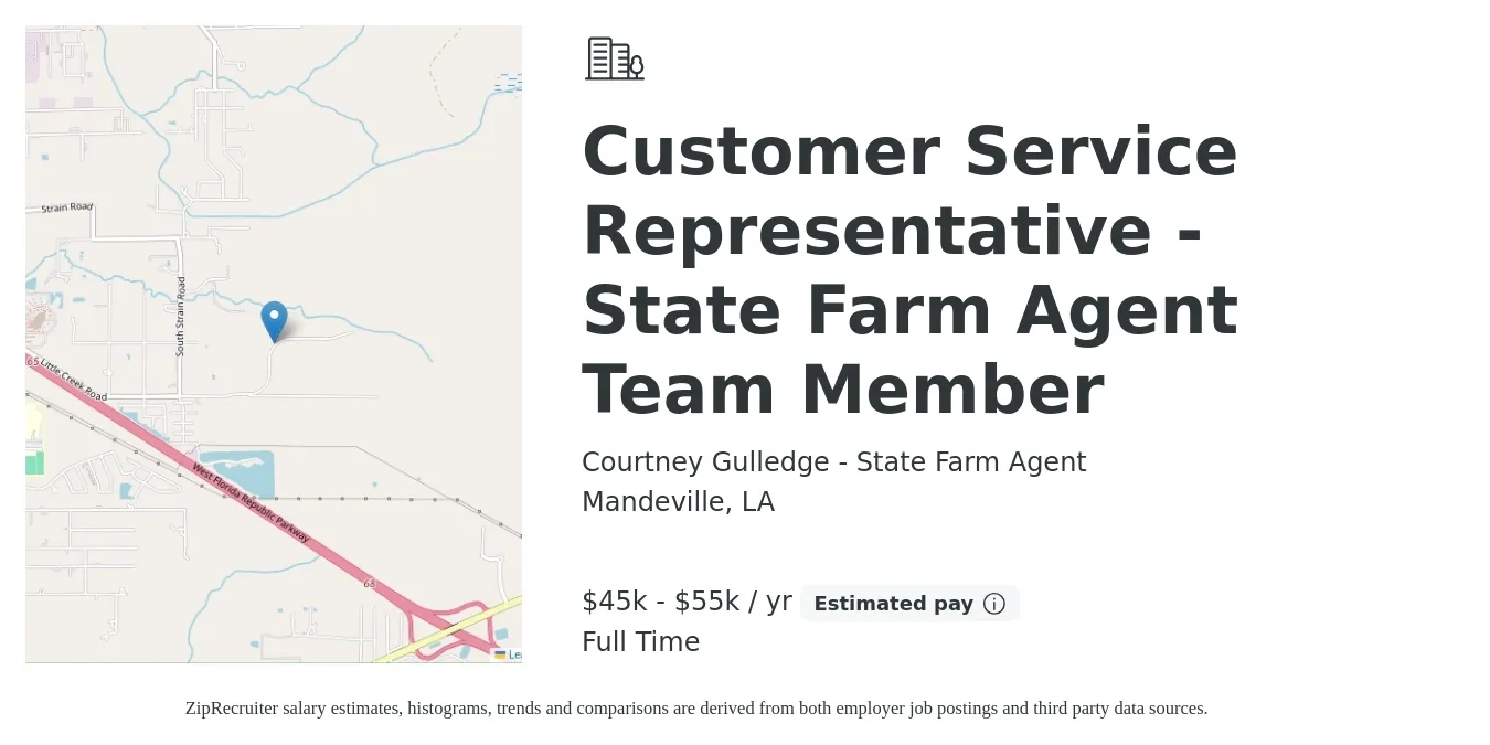 Courtney Gulledge - State Farm Agent job posting for a Customer Service Representative - State Farm Agent Team Member in Mandeville, LA with a salary of $45,000 to $55,000 Yearly with a map of Mandeville location.