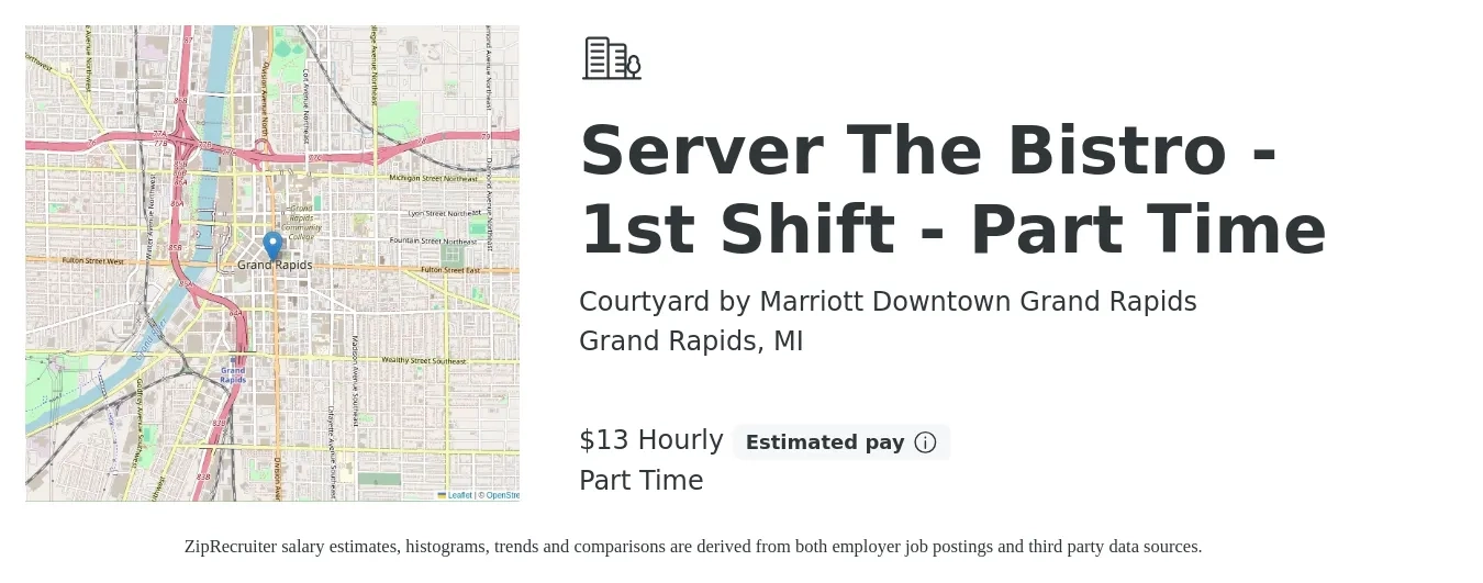 Courtyard by Marriott Downtown Grand Rapids job posting for a Server The Bistro - 1st Shift - Part Time in Grand Rapids, MI with a salary of $14 Hourly with a map of Grand Rapids location.
