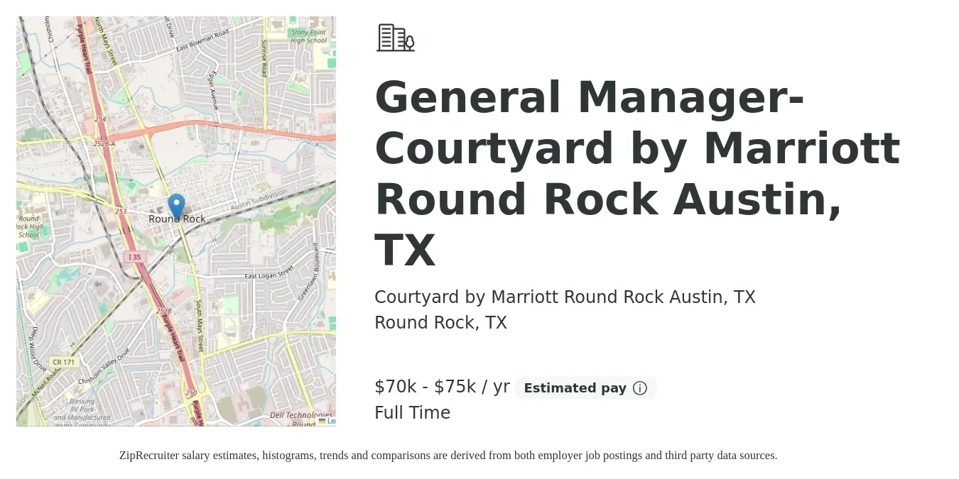 Courtyard by Marriott Round Rock Austin, TX job posting for a General Manager-Courtyard by Marriott Round Rock Austin, TX in Round Rock, TX with a salary of $70,000 to $75,000 Yearly with a map of Round Rock location.