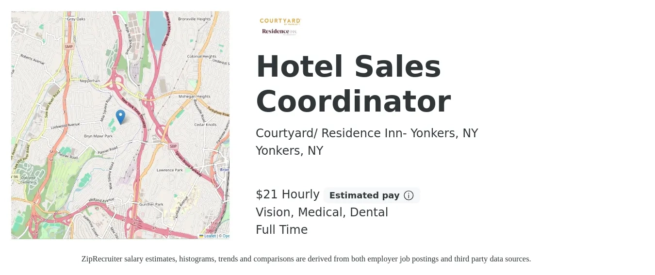 Courtyard/ Residence Inn- Yonkers, NY job posting for a Hotel Sales Coordinator in Yonkers, NY with a salary of $22 Hourly and benefits including pto, retirement, vision, dental, life_insurance, and medical with a map of Yonkers location.