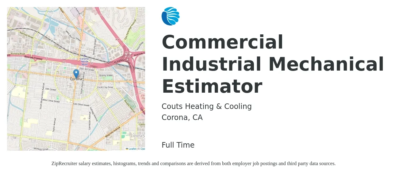 Couts Heating & Cooling job posting for a Commercial Industrial Mechanical Estimator in Corona, CA with a salary of $80,000 to $115,000 Yearly with a map of Corona location.