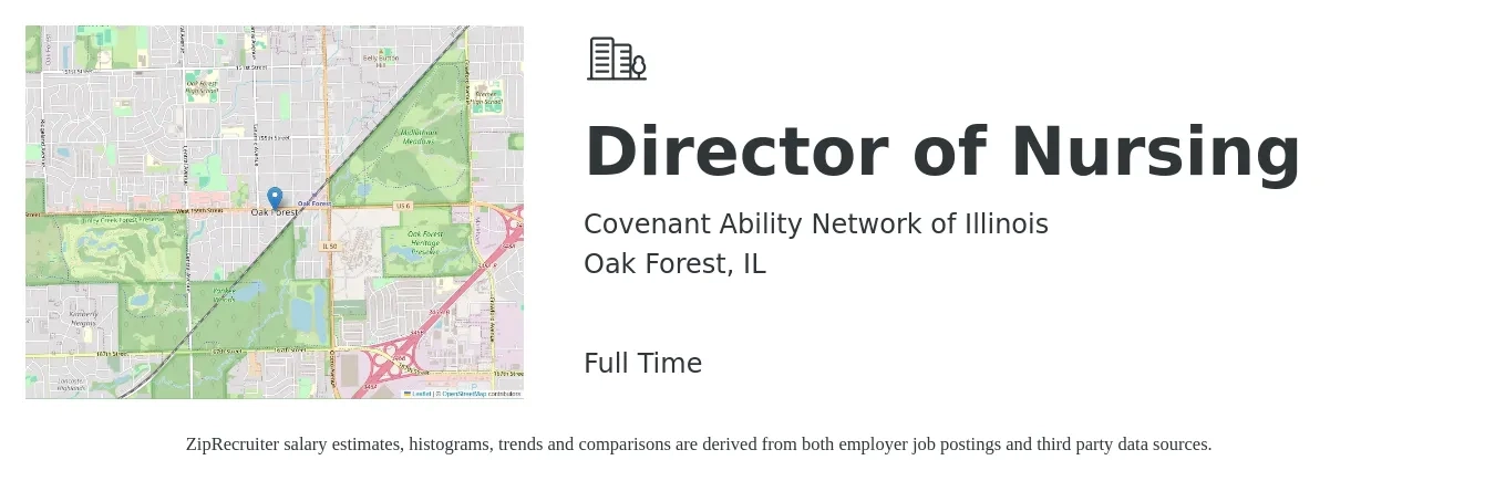 Covenant Ability Network of Illinois job posting for a Director of Nursing in Oak Forest, IL with a salary of $80,300 to $121,400 Yearly with a map of Oak Forest location.