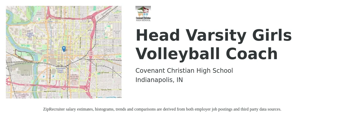 Covenant Christian High School job posting for a Head Varsity Girls Volleyball Coach in Indianapolis, IN with a salary of $14 to $29 Hourly with a map of Indianapolis location.