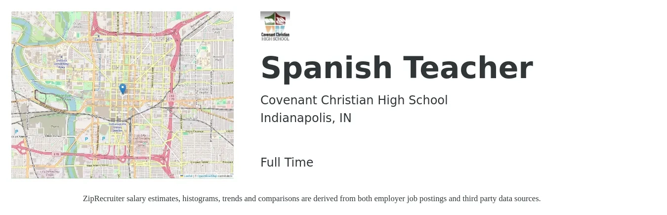 Covenant Christian High School job posting for a Spanish Teacher in Indianapolis, IN with a salary of $43,000 to $60,700 Yearly with a map of Indianapolis location.