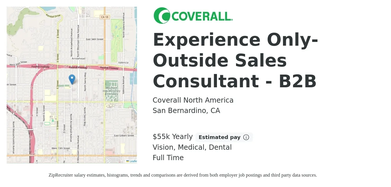 Coverall North America job posting for a Experience Only- Outside Sales Consultant - B2B in San Bernardino, CA with a salary of $55,000 Yearly (plus commission) and benefits including dental, life_insurance, medical, pto, retirement, and vision with a map of San Bernardino location.
