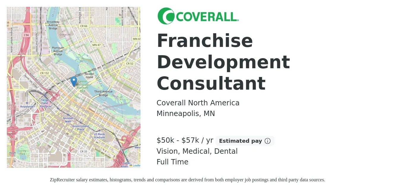 Coverall North America job posting for a Franchise Development Consultant in Minneapolis, MN with a salary of $50,000 to $57,500 Yearly and benefits including life_insurance, medical, pto, retirement, vision, and dental with a map of Minneapolis location.
