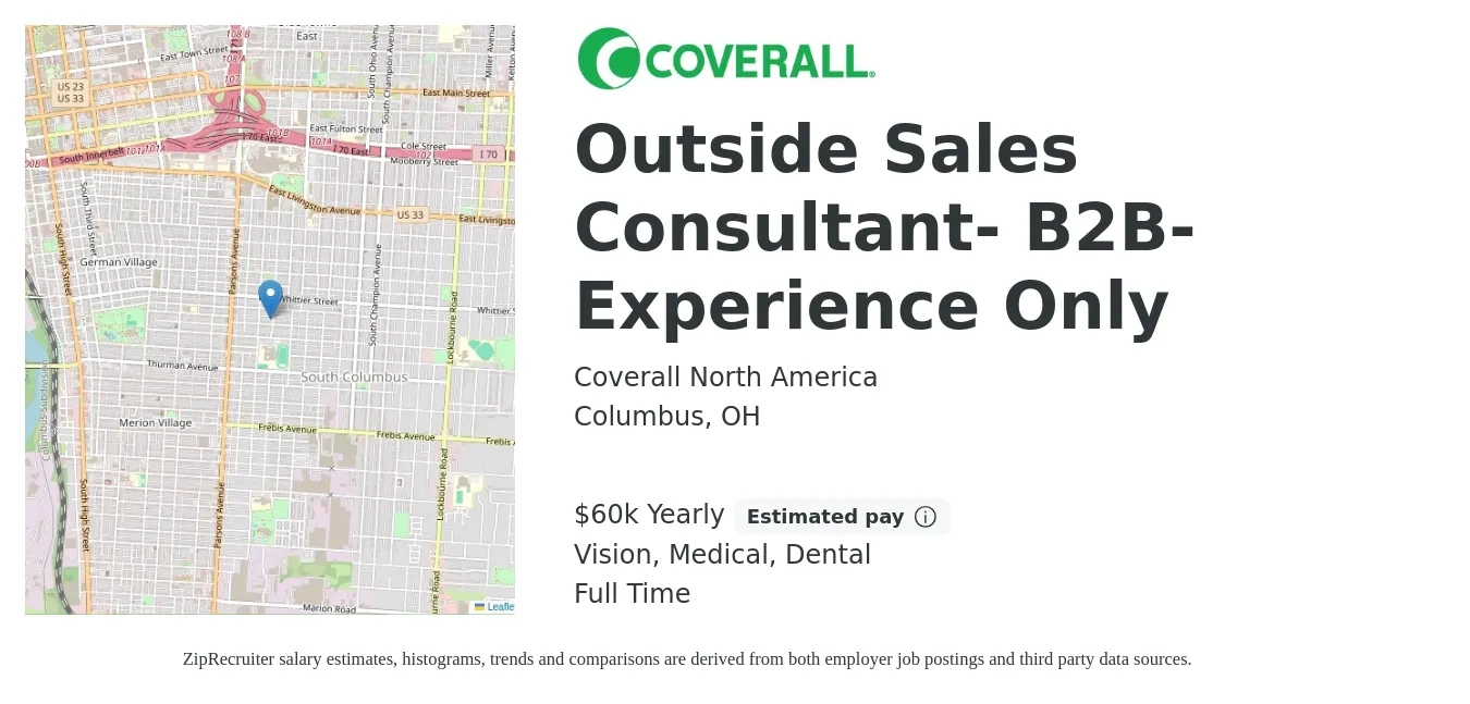 Coverall North America job posting for a Outside Sales Consultant- B2B- Experience Only in Columbus, OH with a salary of $60,000 Yearly (plus commission) and benefits including life_insurance, medical, pto, retirement, vision, and dental with a map of Columbus location.
