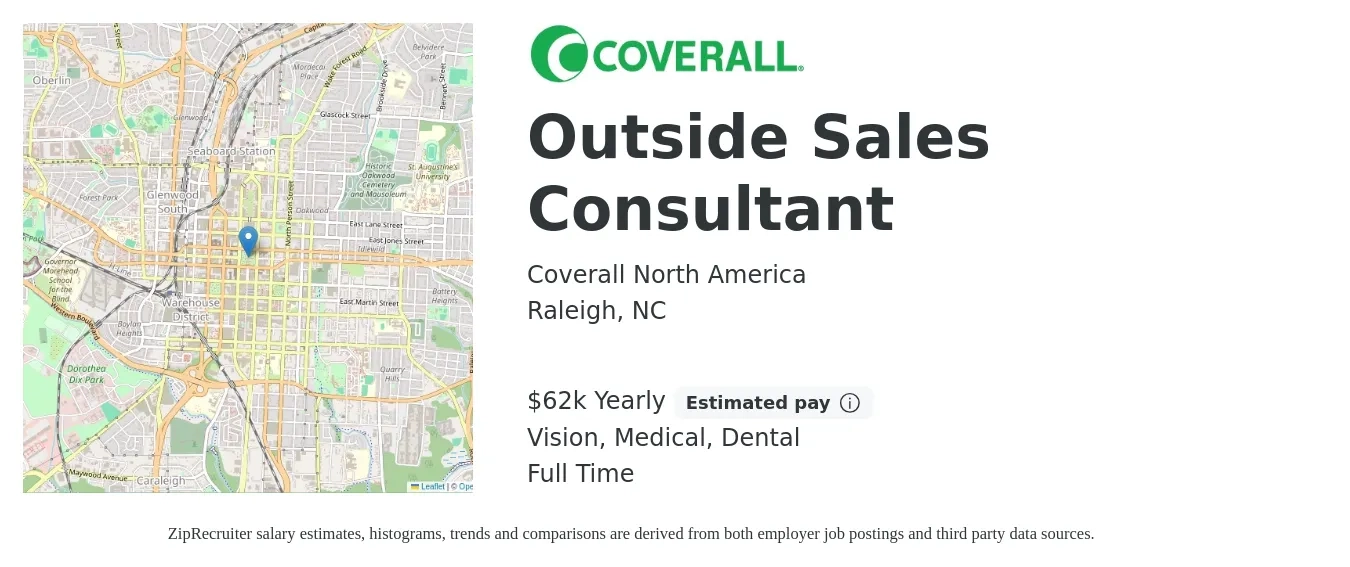 Coverall North America job posting for a Outside Sales Consultant - B2B/B2C in Raleigh, NC with a salary of $62,000 Yearly (plus commission) and benefits including pto, retirement, vision, dental, life_insurance, and medical with a map of Raleigh location.