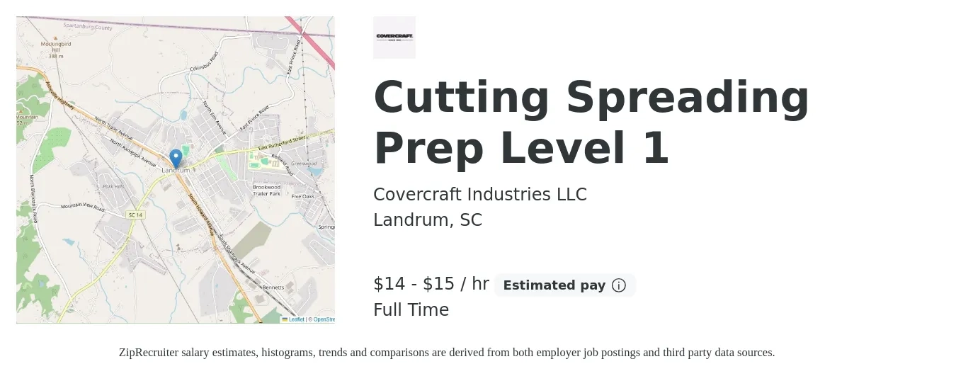 Covercraft Industries LLC job posting for a Cutting Spreading Prep Level 1 in Landrum, SC with a salary of $15 to $16 Hourly with a map of Landrum location.