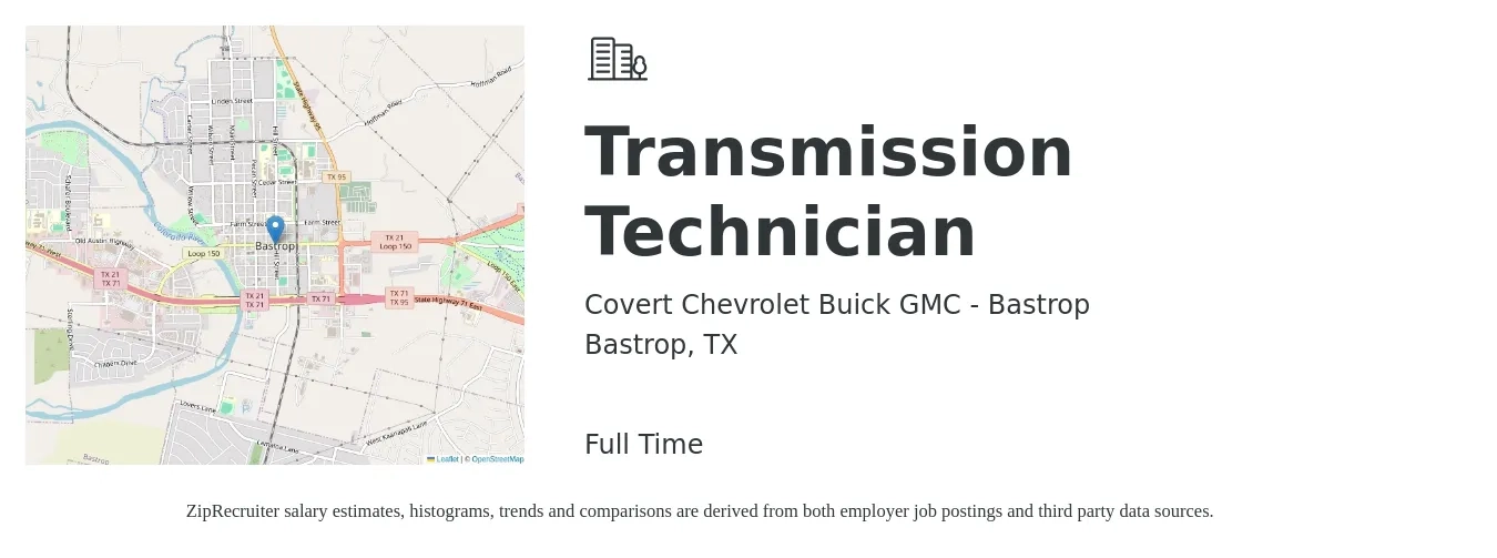 Covert Chevrolet Buick GMC - Bastrop job posting for a Transmission Technician in Bastrop, TX with a salary of $20 to $33 Hourly with a map of Bastrop location.