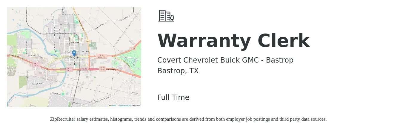 Covert Chevrolet Buick GMC - Bastrop job posting for a Warranty Clerk in Bastrop, TX with a salary of $16 to $18 Hourly with a map of Bastrop location.