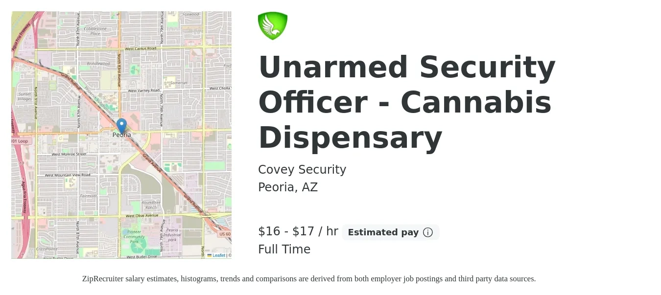 Covey Security job posting for a Unarmed Security Officer - Cannabis Dispensary in Peoria, AZ with a salary of $18 to $18 Hourly with a map of Peoria location.