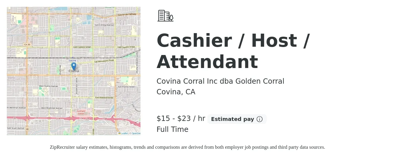 Covina Corral Inc dba Golden Corral job posting for a Cashier / Host / Attendant in Covina, CA with a salary of $16 to $24 Hourly with a map of Covina location.