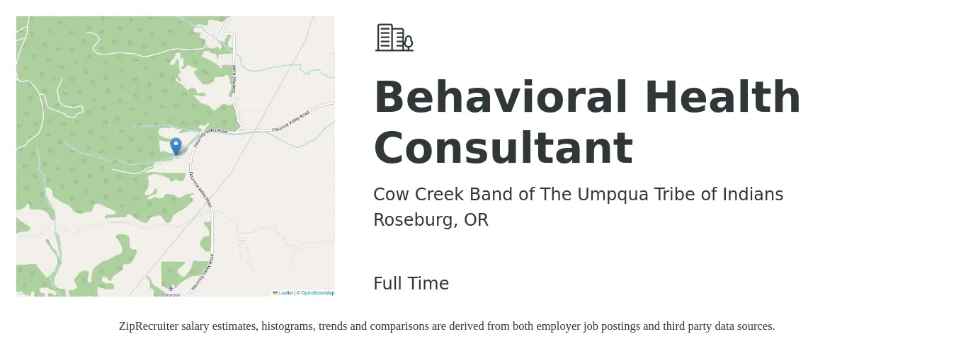 Cow Creek Band of The Umpqua Tribe of Indians job posting for a Behavioral Health Consultant in Roseburg, OR with a salary of $57,400 to $79,800 Yearly with a map of Roseburg location.