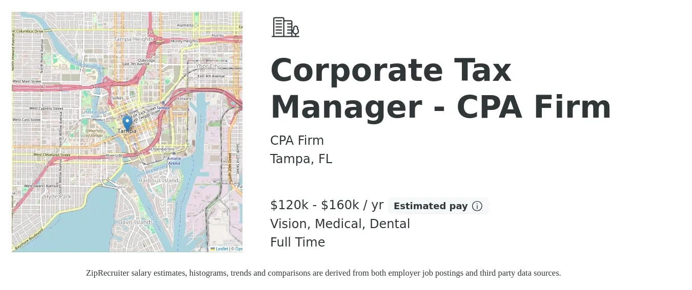 CPA Firm job posting for a Corporate Tax Manager - CPA Firm in Tampa, FL with a salary of $120,000 to $160,000 Yearly and benefits including retirement, vision, dental, and medical with a map of Tampa location.
