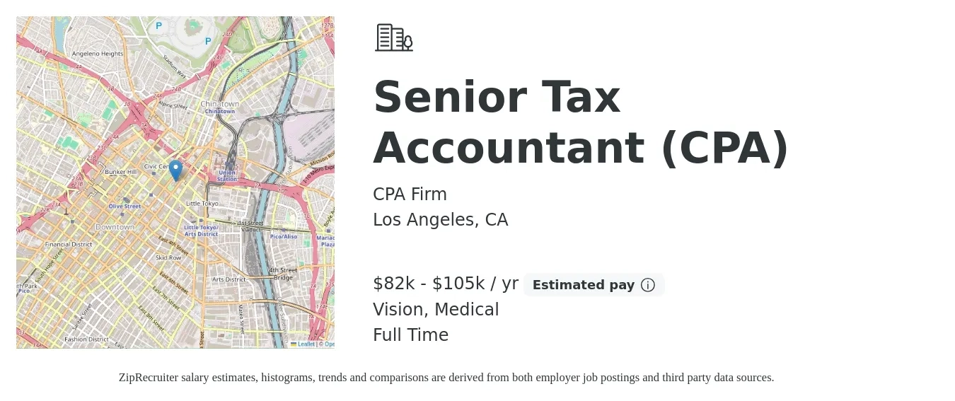 CPA Firm job posting for a Senior Tax Accountant (CPA) in Los Angeles, CA with a salary of $82,000 to $105,000 Yearly and benefits including retirement, vision, medical, and pto with a map of Los Angeles location.