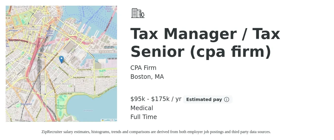 CPA Firm job posting for a Tax Manager / Tax Senior (cpa firm) in Boston, MA with a salary of $95,000 to $175,000 Yearly and benefits including medical, and retirement with a map of Boston location.