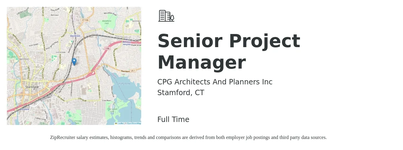 CPG Architects And Planners Inc job posting for a Senior Project Manager in Stamford, CT with a salary of $110,400 to $155,700 Yearly with a map of Stamford location.