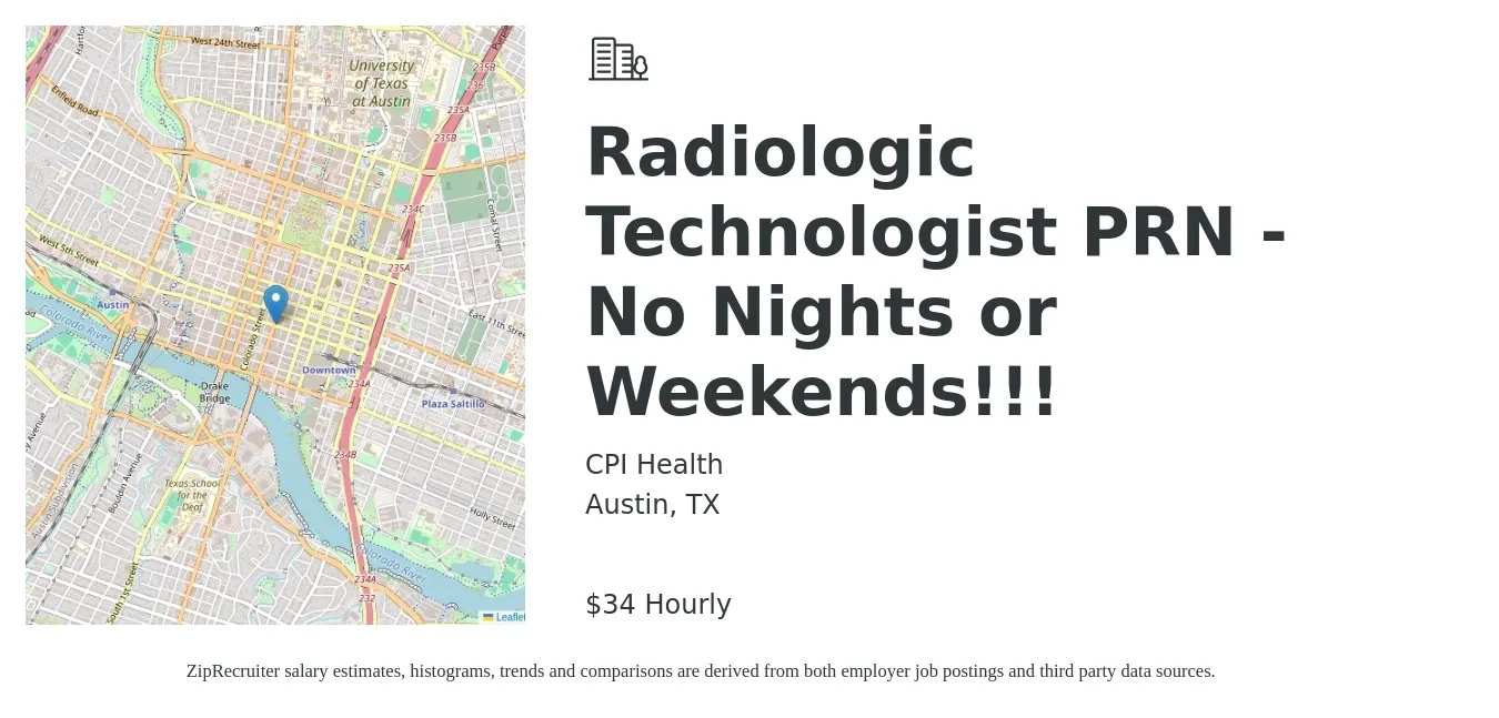 CPI Health job posting for a Radiologic Technologist PRN - No Nights or Weekends!!! in Austin, TX with a salary of $36 Hourly with a map of Austin location.