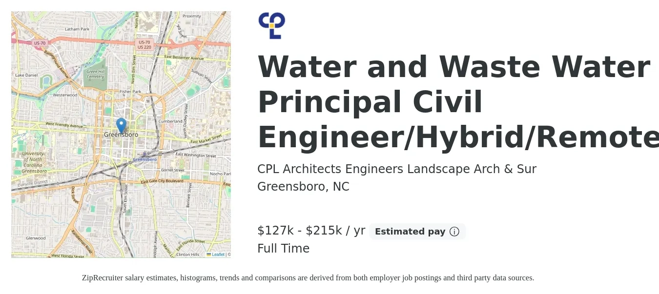 CPL Architects Engineers Landscape Arch & Sur job posting for a Water and Wastewater Principal Civil Engineer/Hybrid/Remote in Greensboro, NC with a salary of $127,000 to $215,000 Yearly with a map of Greensboro location.