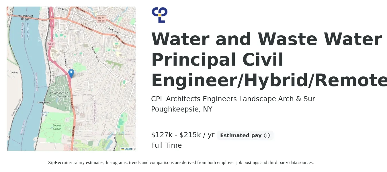 CPL Architects Engineers Landscape Arch & Sur job posting for a Water and Wastewater Principal Civil Engineer/Hybrid/Remote in Poughkeepsie, NY with a salary of $127,000 to $215,000 Yearly with a map of Poughkeepsie location.