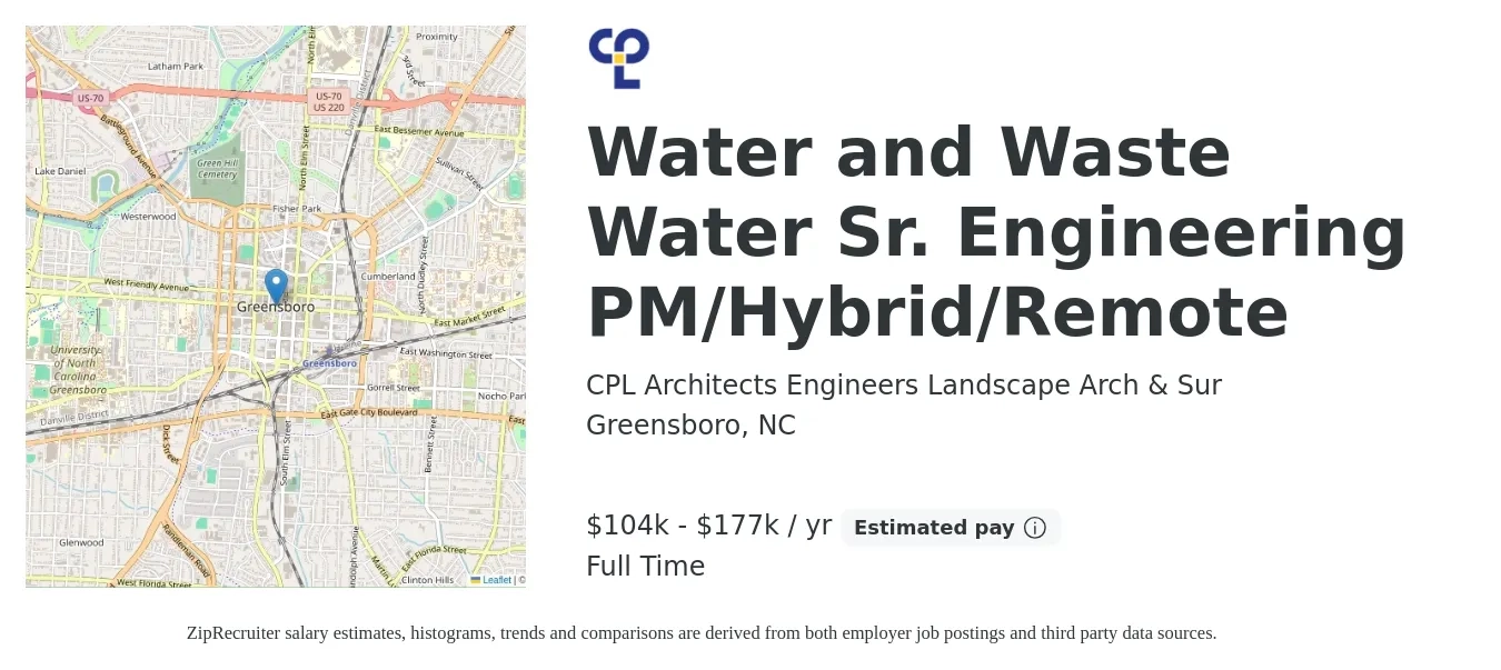 CPL Architects Engineers Landscape Arch & Sur job posting for a Water and Wastewater Sr. Engineering PM/Hybrid/Remote in Greensboro, NC with a salary of $104,000 to $177,000 Yearly with a map of Greensboro location.