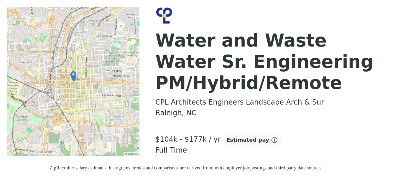 CPL Architects Engineers Landscape Arch & Sur job posting for a Water and Wastewater Sr. Engineering PM/Hybrid/Remote in Raleigh, NC with a salary of $104,000 to $177,000 Yearly with a map of Raleigh location.