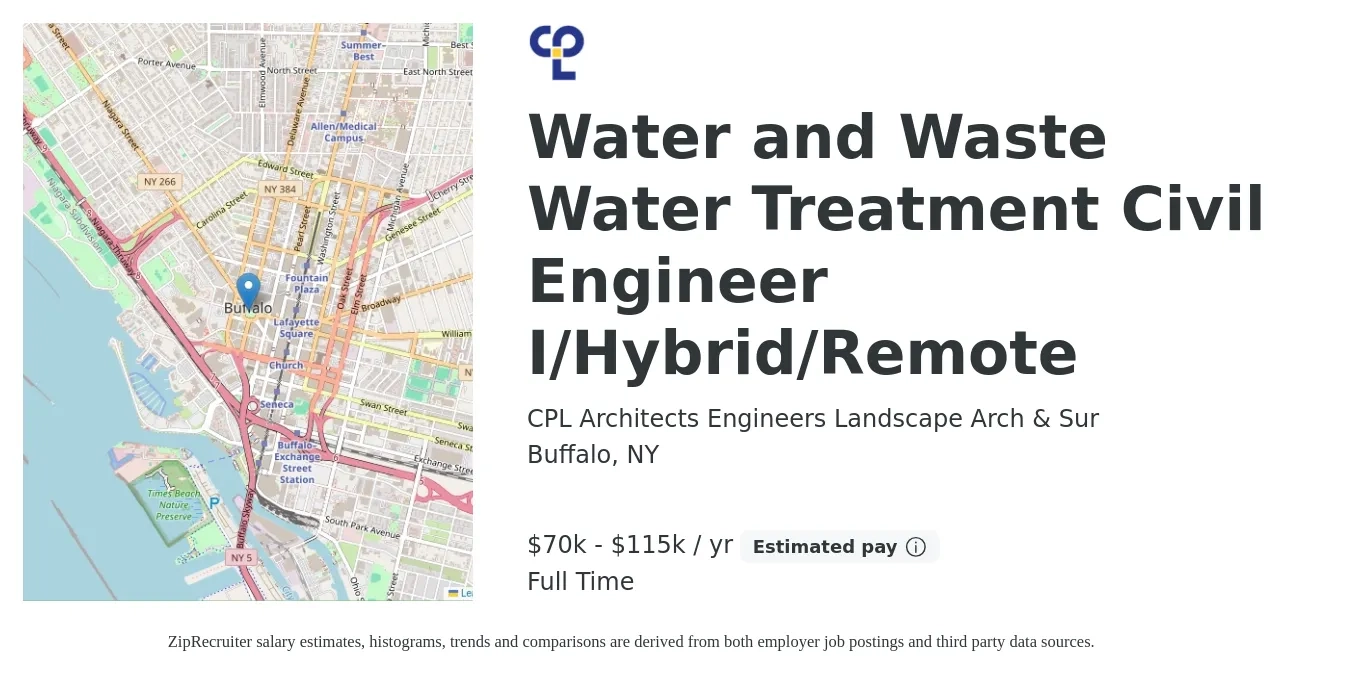 CPL Architects Engineers Landscape Arch & Sur job posting for a Water and Wastewater Treatment Civil Engineer I/Hybrid/Remote in Buffalo, NY with a salary of $70,000 to $115,000 Yearly with a map of Buffalo location.
