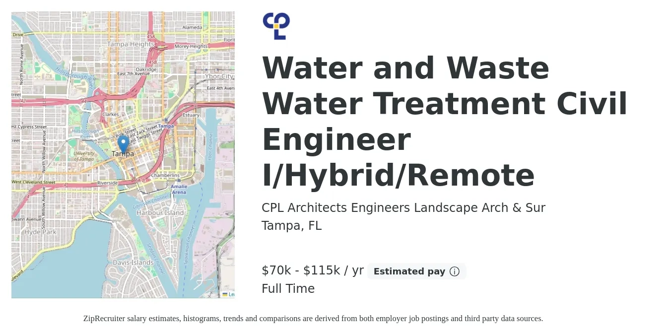 CPL Architects Engineers Landscape Arch & Sur job posting for a Water and Wastewater Treatment Civil Engineer I/Hybrid/Remote in Tampa, FL with a salary of $70,000 to $115,000 Yearly with a map of Tampa location.