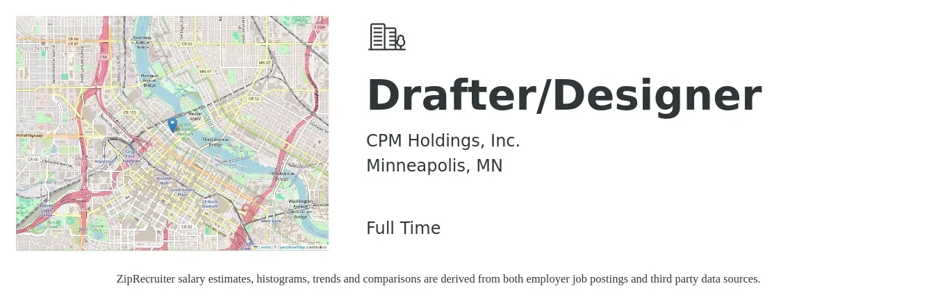 CPM Holdings, Inc. job posting for a Drafter/Designer in Minneapolis, MN with a salary of $52,200 to $74,100 Yearly with a map of Minneapolis location.
