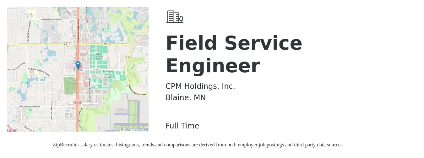 CPM Holdings, Inc. job posting for a Field Service Engineer in Blaine, MN with a salary of $59,000 to $87,500 Yearly with a map of Blaine location.