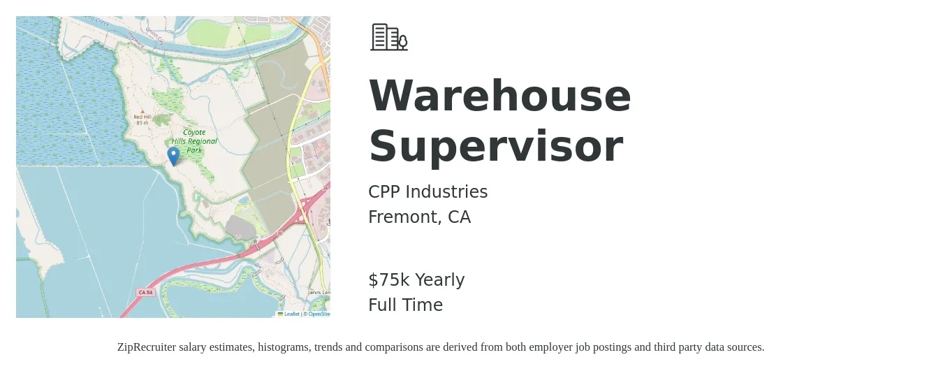 CPP Industries job posting for a Warehouse Supervisor in Fremont, CA with a salary of $75,000 Yearly with a map of Fremont location.
