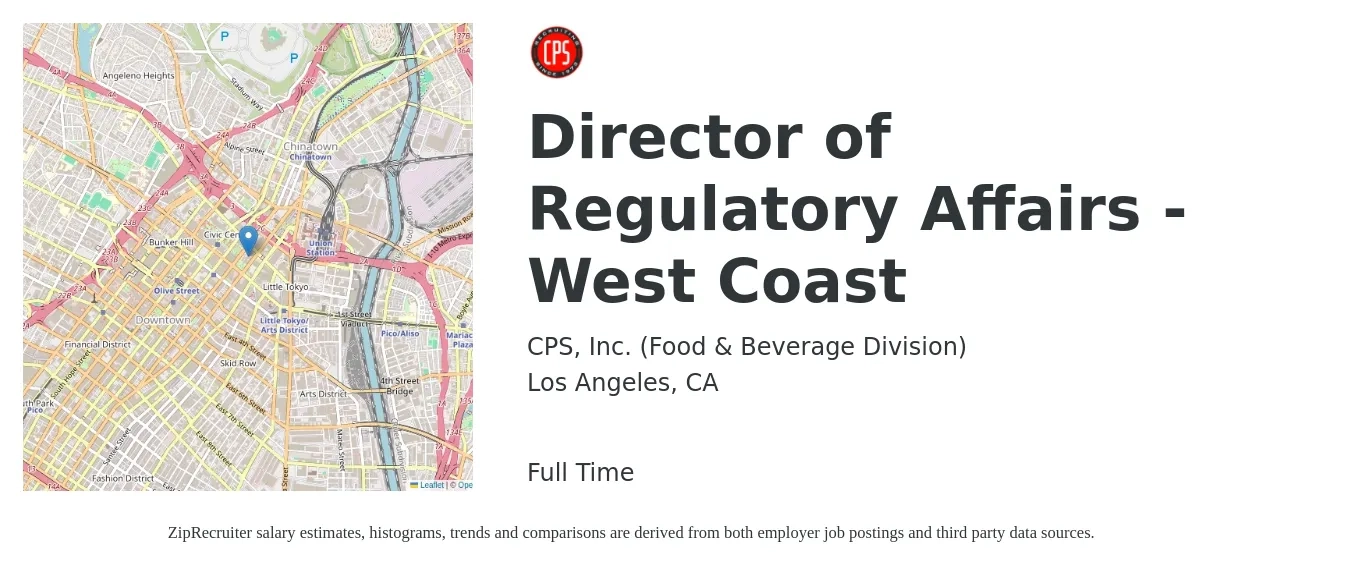CPS, Inc. (Food & Beverage Division) job posting for a Director of Regulatory Affairs - West Coast in Los Angeles, CA with a salary of $161,600 to $213,300 Yearly with a map of Los Angeles location.
