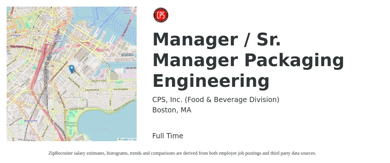 CPS, Inc. (Food & Beverage Division) job posting for a Manager / Sr. Manager Packaging Engineering in Boston, MA with a salary of $123,300 to $177,100 Yearly with a map of Boston location.