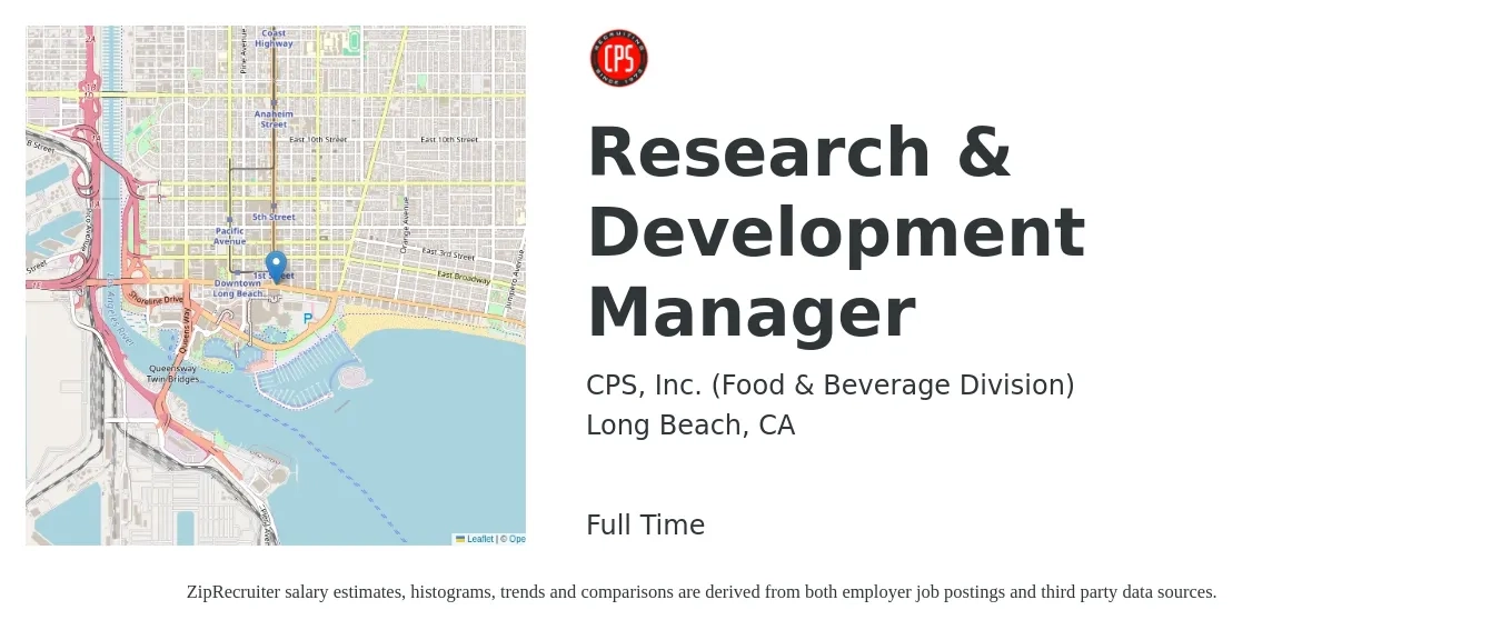 CPS, Inc. (Food & Beverage Division) job posting for a Research & Development Manager in Long Beach, CA with a salary of $81,500 to $122,500 Yearly with a map of Long Beach location.