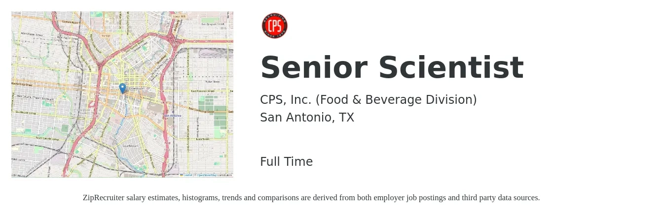 CPS, Inc. (Food & Beverage Division) job posting for a Senior Scientist in San Antonio, TX with a salary of $82,500 to $112,700 Yearly with a map of San Antonio location.