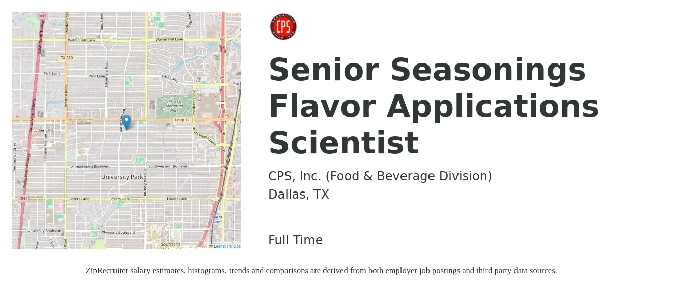 CPS, Inc. (Food & Beverage Division) job posting for a Senior Seasonings Flavor Applications Scientist in Dallas, TX with a salary of $90,500 to $123,700 Yearly with a map of Dallas location.