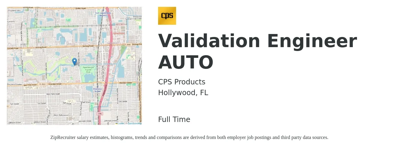 CPS Products job posting for a Validation Engineer AUTO in Hollywood, FL with a salary of $38 to $60 Hourly with a map of Hollywood location.