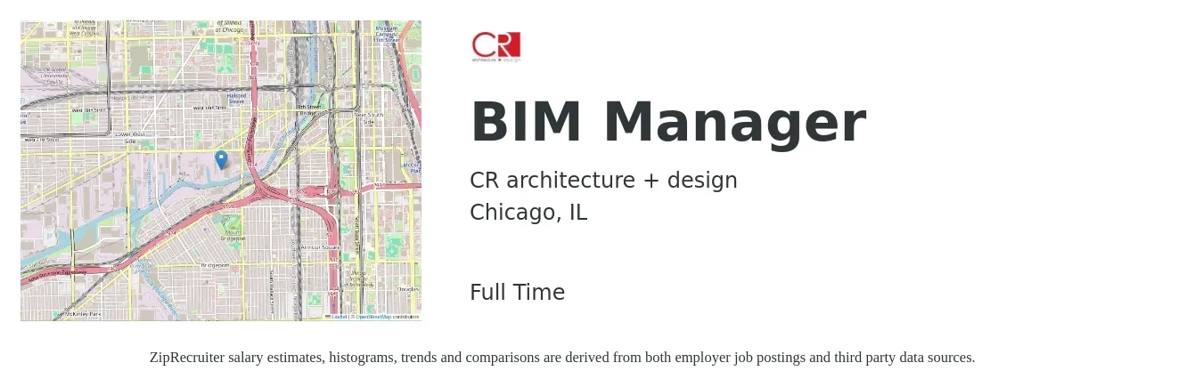 CR architecture + design job posting for a BIM Manager in Chicago, IL with a salary of $70,100 to $119,600 Yearly with a map of Chicago location.