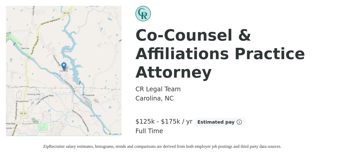 CR Legal Team job posting for a Co-Counsel & Affiliations Practice Attorney in Carolina, NC with a salary of $125,000 to $175,000 Yearly with a map of Carolina location.